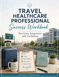 The Successful Healthcare Traveler Workbook
