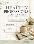 The Healthy Professional Companion