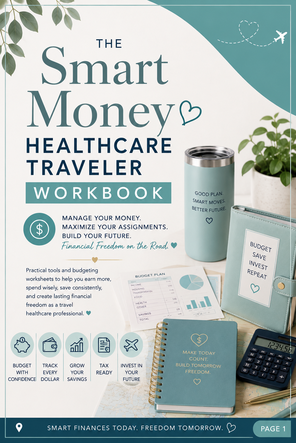 The Smart Money Healthcare Traveler Workbook