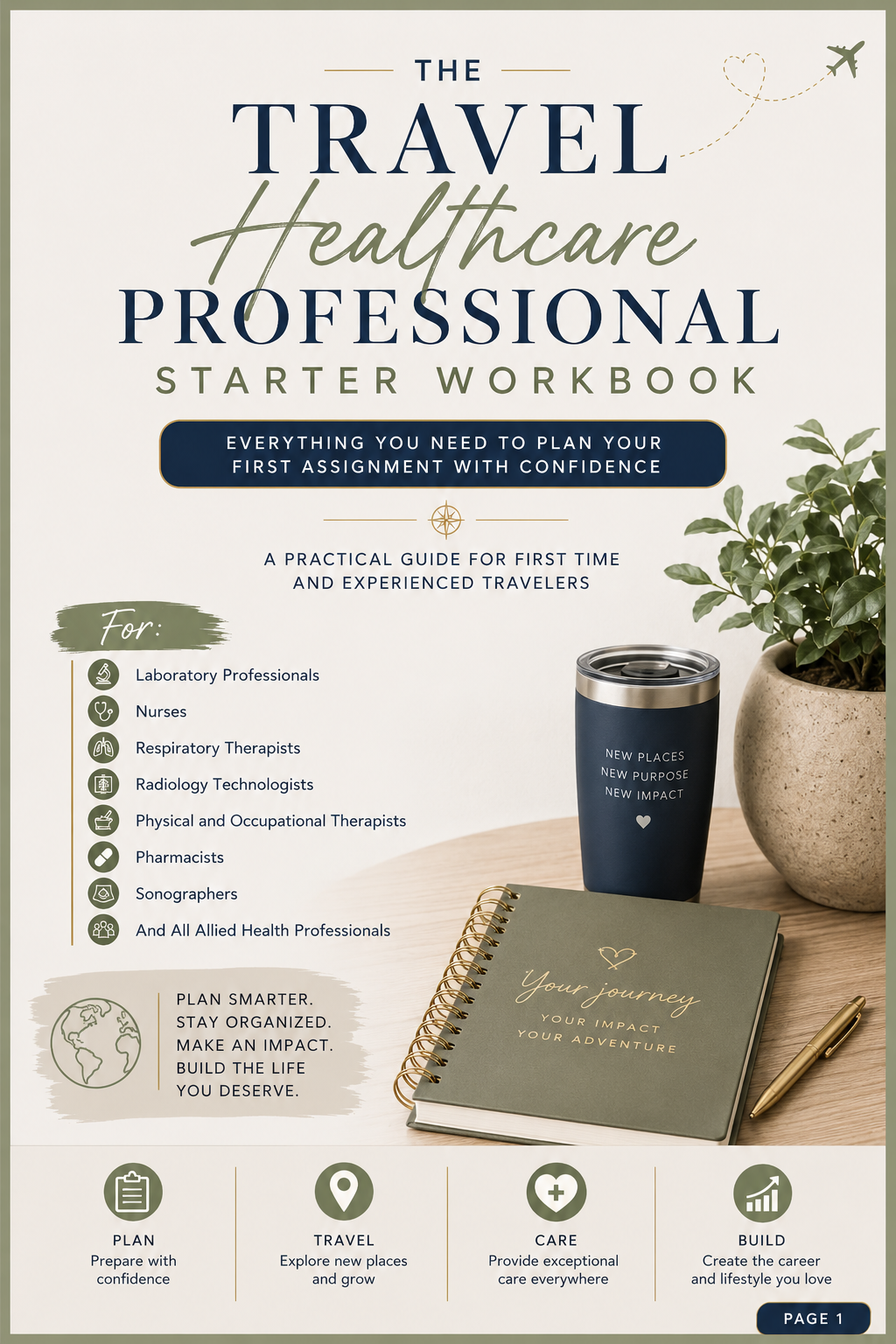 The First Time Healthcare Traveler Workbook